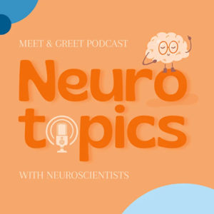 Neurotopics - Podcast master neurosciences Lyon 1 - Sciences pour tous